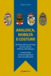 ARALDICA, NOBILTA' E COSTUMI