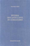 ISTORIA DI COMACCHIO. CON LA SERIE DELLE FAMIGLIE