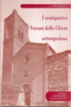 I VENTIQUATTRO VESCOVI DELLA CHIESA SETTEMPEDANA NEI QUATTRO SECOLI DI VITA