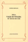 DELLA VALLE DI VITALBA NE` SECOLI XII E XIII